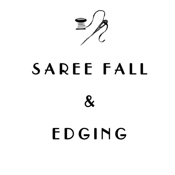 SARI FALL AND EDGING (SAREE)